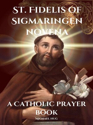 cover image of St. Fidelis of Sigmaringen novena a Catholic prayer book